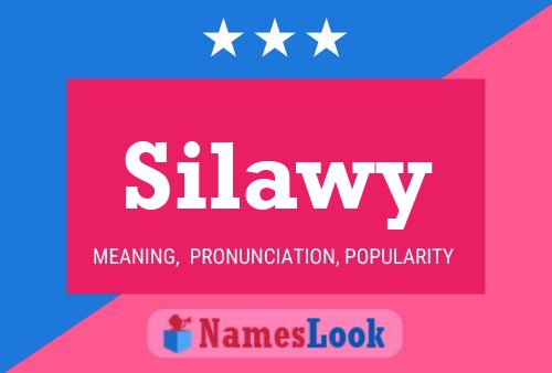 Silawy Name Poster