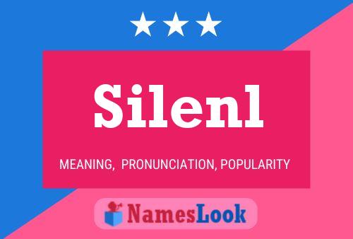 Silenl Name Poster