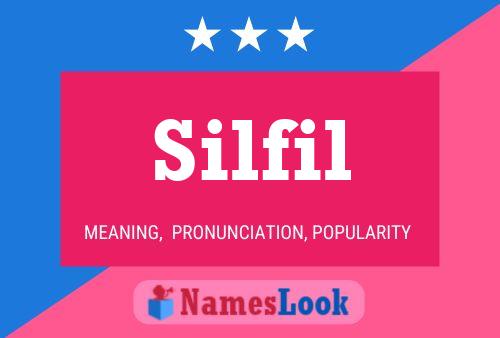 Silfil Name Poster