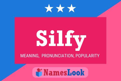 Silfy Name Poster