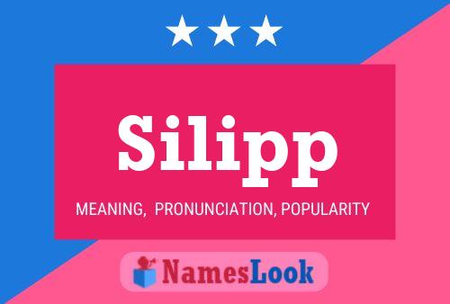 Silipp Name Poster