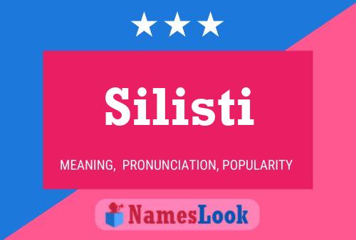 Silisti Name Poster