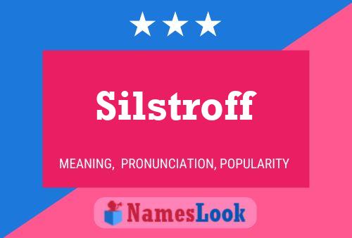 Silstroff Name Poster