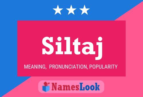 Siltaj Name Poster