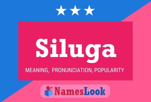 Siluga Name Poster