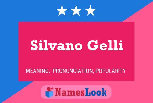 Silvano Gelli Name Poster