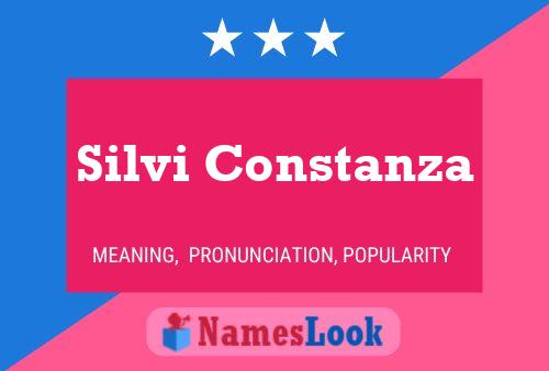 Silvi Constanza Name Poster