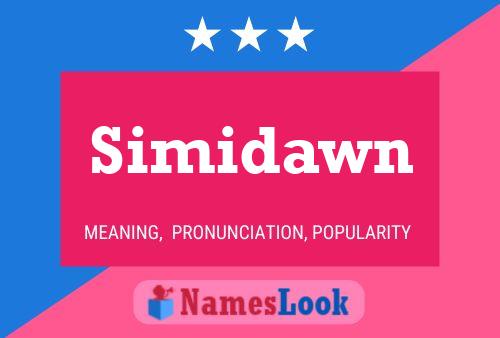 Simidawn Name Poster