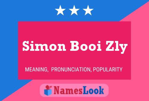 Simon Booi Zly Name Poster