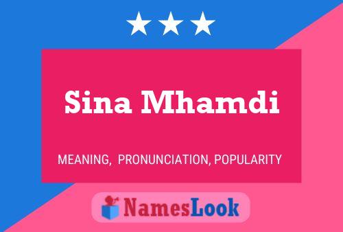 Sina Mhamdi Name Poster