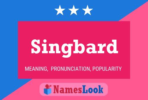 Singbard Name Poster