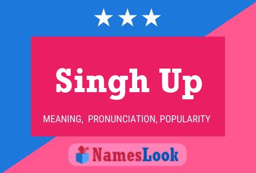 Singh Up Name Poster