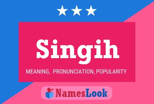 Singih Name Poster