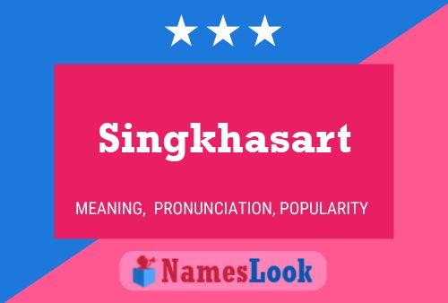 Singkhasart Name Poster