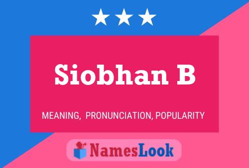 Siobhan B Name Poster