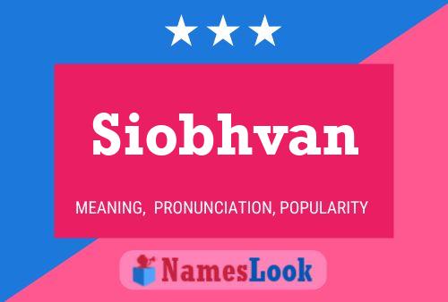 Siobhvan Name Poster