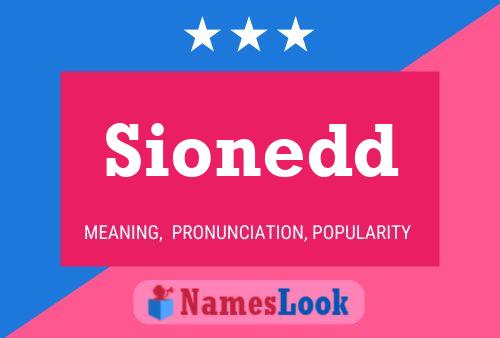 Sionedd Name Poster