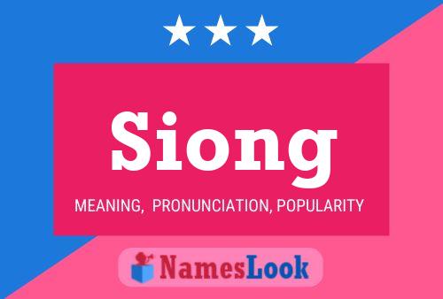 Siong Name Poster