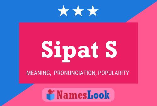 Sipat S Name Poster