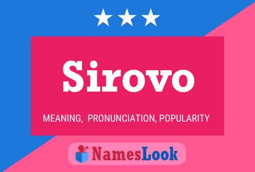 Sirovo Name Poster