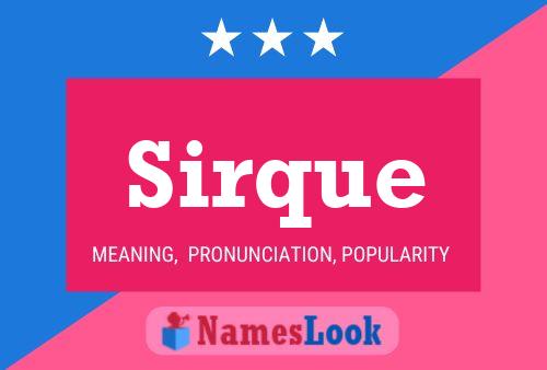 Sirque Name Poster