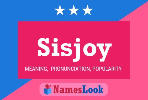 Sisjoy Name Poster