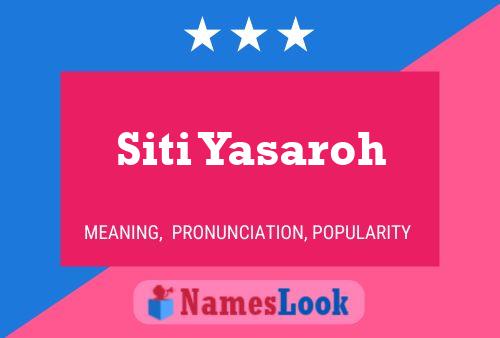 Siti Yasaroh Name Poster