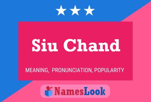 Siu Chand Name Poster