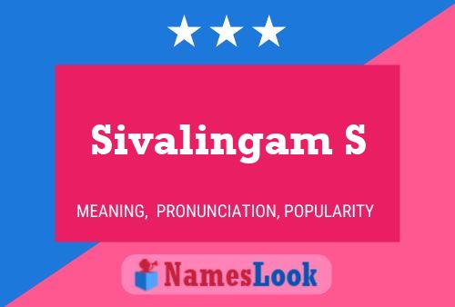 Sivalingam S Name Poster