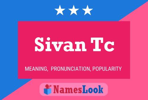 Sivan Tc Name Poster