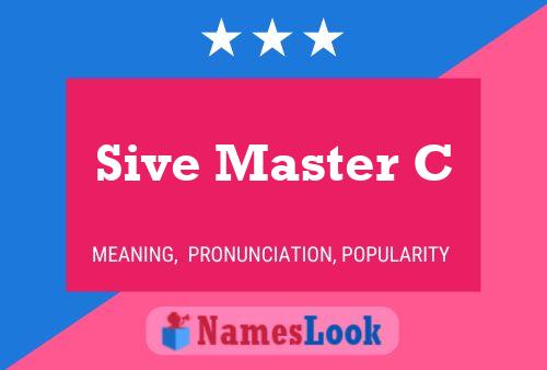 Sive Master C Name Poster