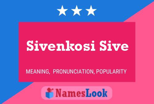 Sivenkosi Sive Name Poster