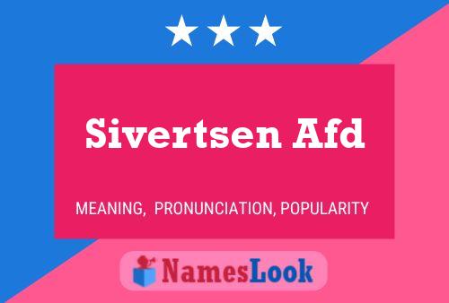 Sivertsen Afd Name Poster