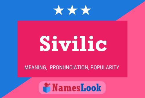 Sivilic Name Poster