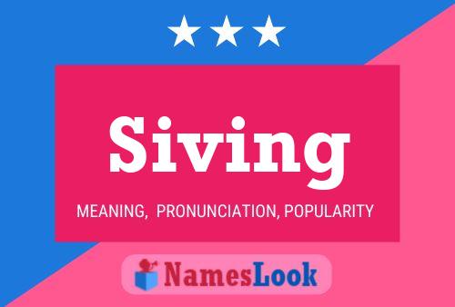 Siving Name Poster