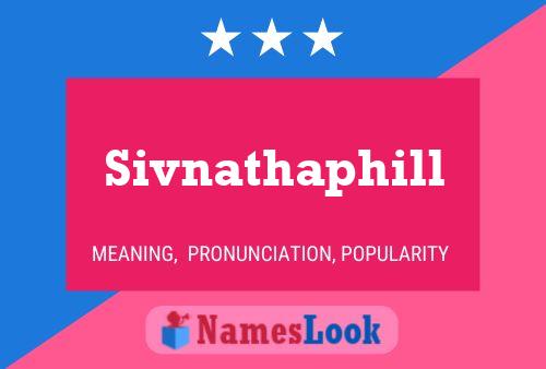 Sivnathaphill Name Poster