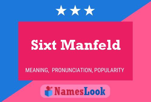 Sixt Manfeld Name Poster