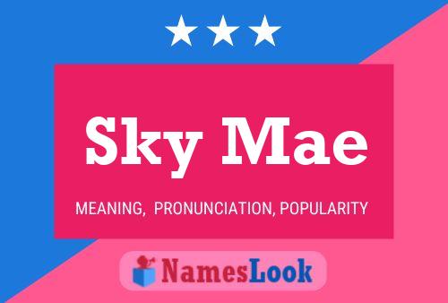 Sky Mae Name Poster