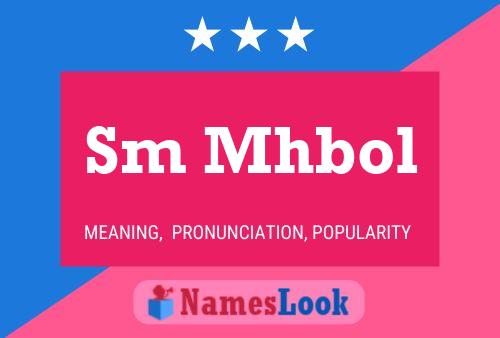 Sm Mhbol Name Poster