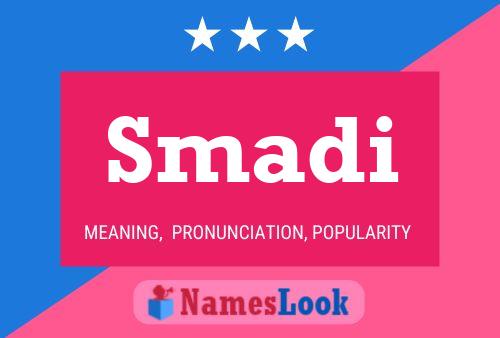 Smadi Name Poster