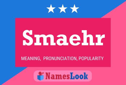 Smaehr Name Poster