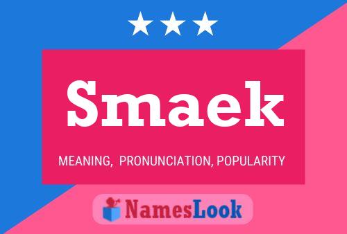 Smaek Name Poster