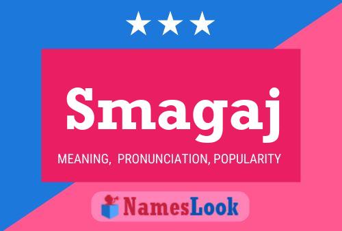 Smagaj Name Poster