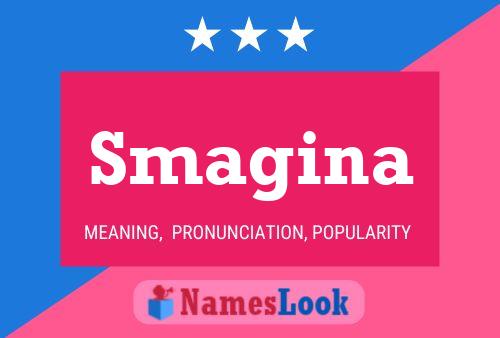 Smagina Name Poster