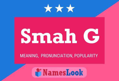 Smah G Name Poster