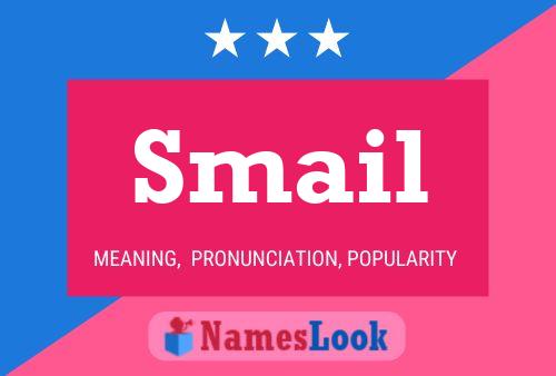 Smail Name Poster