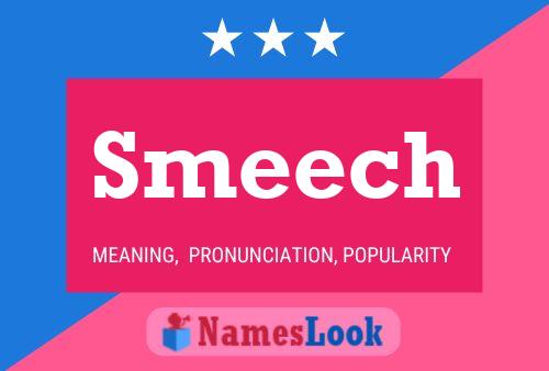 Smeech Name Poster