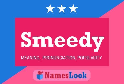 Smeedy Name Poster