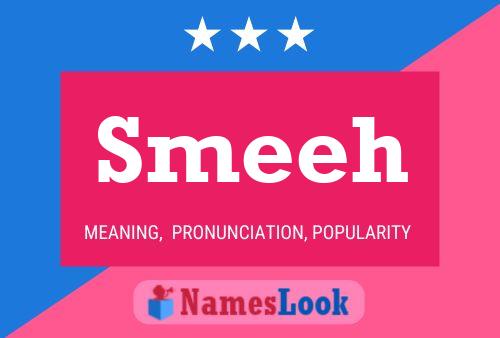 Smeeh Name Poster