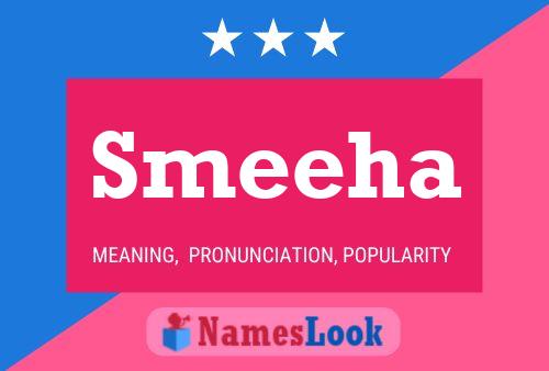 Smeeha Name Poster